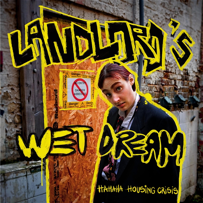 A slimey landlord infront of a crumbling wall with a door, on the sign it reads 'danger asbestos'. In yellow dripping writing 'Landlord's Wet Dream'