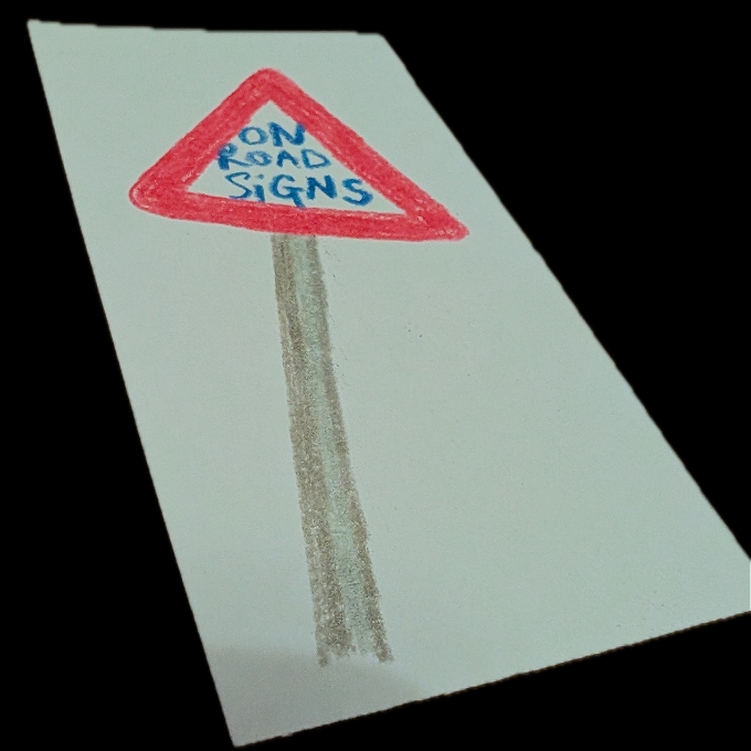 A drawing of a road sign that reads 